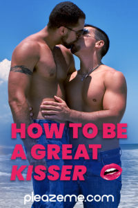 How to be a Great Kisser Pinterest pin