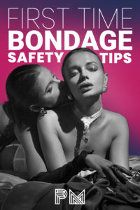 Pinterest pin for First TIme Bondage Safety Tips